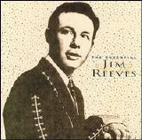 Jim Reeves - The Essential Jim Reeves