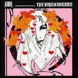 Air - The Virgin Suicides: Original Motion Picture Score