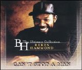 Beres Hammond - The Ultimate Collection: Can't Stop a Man