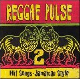 Various artists - Reggae Pulse 2: Hit Songs-Jamaican Style