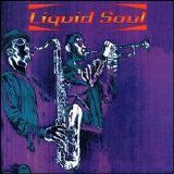 Liquid Soul - Liquid Soul