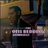 Otis Redding - Dreams To Remember:  The Otis Redding Anthology