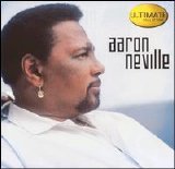 Aaron Neville - Ultimate Collection