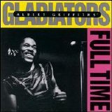 The Gladiators - Full Time