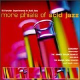 Various artists - More Phials of Acid Jazz