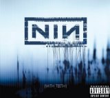 Nine Inch Nails - With Teeth