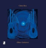 Chris Rea - Blue Guitars