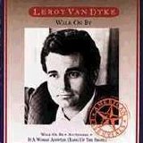 Leroy Van Dyke - Walk On By