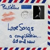 Phil Collins - Love Songs - A Compilation Old And New
