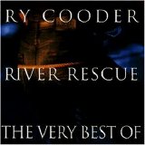 Ry Cooder - River Rescue - The Very Best Of