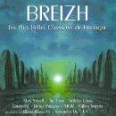 Various artists - Breizh - Les Plus Belles Chansons de Bretagne