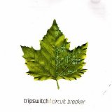 Tripswitch - Circuit Breaker (2005)