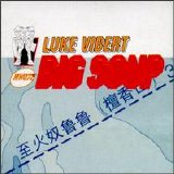 luke vibert - big soup