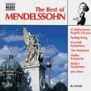 Mendelssohn - The Best of Mendelssohn (1809-1847)