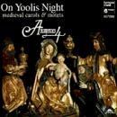 Anonymous 4 - On Yoolis Night