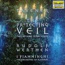 Tavener - The Protecting Veil