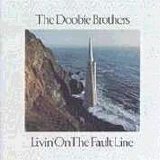 The Doobie Brothers - Livin' On the Fault Line
