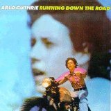 Arlo Guthrie - Running Down The Road