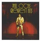 Phil Ochs - Greatest Hits