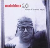 Matchbox Twenty - Yourself or Someone Like You
