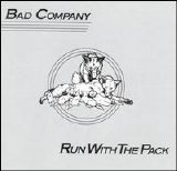 Bad Company - Run With The Pack