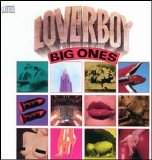 Loverboy - The Big Ones