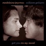 Madeleine Peyroux & William Galison - Got You on My Mind