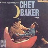 Chet Baker - Chet Baker Sings It Could Happen to You