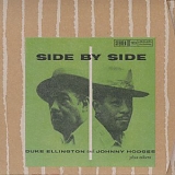 Ellington, Duke & Johnny Hodges - Side by side