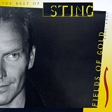 Sting - Fields Of Gold: The Best Of Sting 1984 - 1994