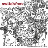 Switchfoot - Oh! Gravity.