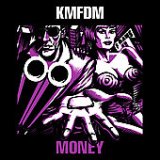 Kmfdm - Money