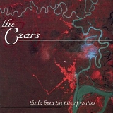 The Czars - The La Brea Tar Pits of Routine