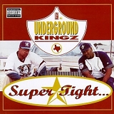 UGK - Super Tight