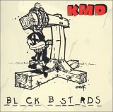 KMD - Black Bastards