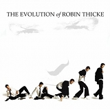 Robin Thicke - The Evolution of Robin Thicke