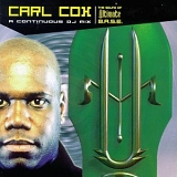 Carl Cox - The Sound of Ultimate B.A.S.E.