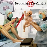 Dropping Daylight - Brace Yourself