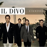 Il Divo - Siempre