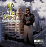 MC Eiht - Last Man Standing