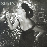 Spain - She haunts my dreams