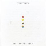 Elton John - Too Low For Zero [1998 Remaster]