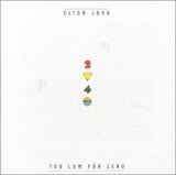 Elton John - Too Low for Zero (1998 Mercury reissue)