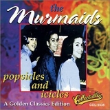 Murmaids - Popsicles And Icicles