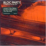 Bloc Party - A Weekend In The City