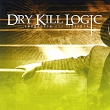 Dry Kill Logic - Of Vengeance And Violence