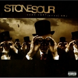 STONE SOUR - COME WHAT(EVER) MAY