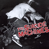 The Suicide Machines - The Suicide Machines