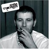 Arctic Monkeys - Whatever People Say I Am, That's What I'm Not