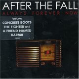 After The Fall - Always.Forever.Now
